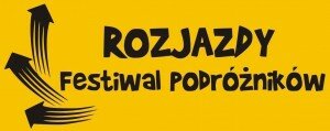 rozjazdy 300x119 Z aparatem fotograficznym na Festiwalu Podróżników ROZJAZDY